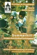 Cover: Summerhill - Kindern ihre Kindheit zur&uuml;ckgeben - Schneider Hohengehren
