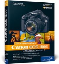 Abbildung von: Canon EOS 1100D. Das Kamerahandbuch - Galileo Design