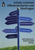 Cover: Schule zwischen Effizienzkriterien und Sinnfragen - Schneider Hohengehren