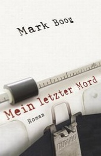Abbildung von: Mein letzter Mord - DuMont Buchverlag