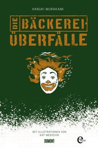 Abbildung von: Die Bäckereiüberfälle - DuMont Buchverlag