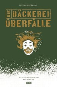 Abbildung von: Die Bäckereiüberfälle - DuMont Buchverlag