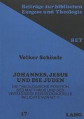 Abbildung von: Johannes, Jesus und die Juden - Peter Lang Verlag
