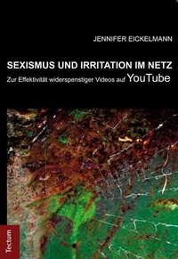 Abbildung von: Sexismus und Irritation im Netz - Tectum Wissenschaftsverlag