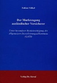 Abbildung von: Der Marktzugang ausländischer Versicherer - Kovac, Dr. Verlag