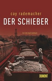 Abbildung von: Der Schieber - DuMont Buchverlag