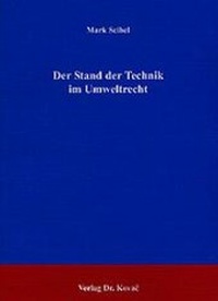 Bild: Der Stand der Technik im Umweltrecht - Kovac, Dr. Verlag