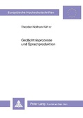 Bild: Ged&auml;chtnisprozesse und Sprachproduktion - Peter Lang Verlag