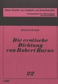Cover: Die erotische Dichtung von Robert Burns- (The Erotic Poetry of Robert Burns) - Peter Lang Verlag