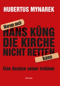 Abbildung von: Warum auch Hans Küng die Kirche nicht retten kann - Tectum Wissenschaftsverlag