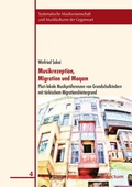 Cover: Musikrezeption, Migration und Maqam - Tectum Wissenschaftsverlag