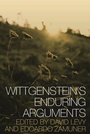 Cover: Wittgenstein's Enduring Arguments - Routledge