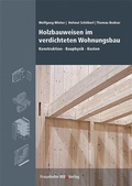 Cover: Holzbauweisen im verdichteten Wohnungsbau - Fraunhofer IRB Verlag