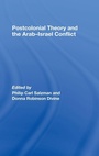 Cover: Postcolonial Theory and the Arab-Israel Conflict - Routledge