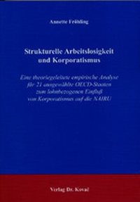 Abbildung von: Strukturelle Arbeitslosigkeit und Korporatismus - Kovac, Dr. Verlag