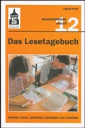 Cover: Das Lesetagebuch: intensiv lesen, produktiv schreiben, frei arbeiten - Schneider bei wbv
