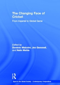 Enlarge image Cover: The Changing Face of Cricket - Routledge