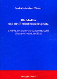 Abbildung von: Die Medien und das Rechtsberatungsgesetz - Kovac, Dr. Verlag