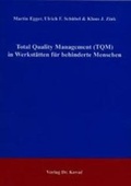 Cover: Total Quality Management (TQM) in Werkst&auml;tten f&uuml;r behinderte Menschen - Kovac, Dr. Verlag