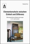 Cover: Elementarschule zwischen Einheit und Differenz - Schneider Hohengehren