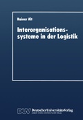 Cover: Interorganisationssysteme in der Logistik - Deutscher Universit&auml;tsverlag