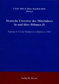 Cover: Deutsche Literatur des Mittelalters in und &uuml;ber B&ouml;hmen II - Kovac, Dr. Verlag