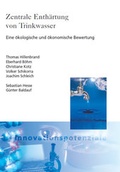 Cover: Zentrale Enth&auml;rtung von Trinkwasser. - Fraunhofer IRB Verlag