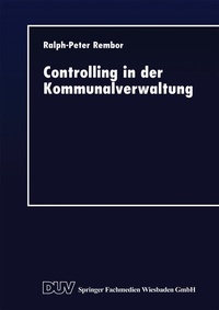 Abbildung von: Controlling in der Kommunalverwaltung - Deutscher Universitätsverlag