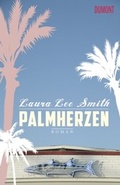 Cover: Palmherzen - DuMont Buchverlag