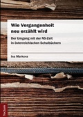 Cover: Wie Vergangenheit neu erz&auml;hlt wird - Tectum Wissenschaftsverlag