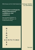 Cover: P&auml;dagogisch-soziologische Diagnosekompetenz modellieren und analysieren - Tectum Wissenschaftsverlag
