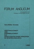 Cover: Anschaulichkeit und Eindringlichkeit als sprachgestaltende Prinzipien im neueren Englisch - Peter Lang Verlag