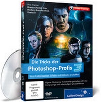 Abbildung von: Die Tricks der Photoshop-Profis - Volume 3 - Galileo Design