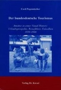 Cover: Der bundesdeutsche Tourismus - Kovac, Dr. Verlag