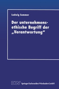 Abbildung von: Der unternehmensethische Begriff der "Verantwortung" - Deutscher Universitätsverlag
