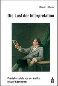 Enlarge image Cover: Die Lust der Interpretation - Schneider Hohengehren