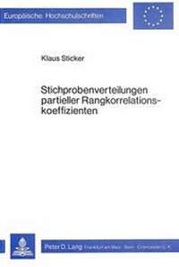 Abbildung von: Stichprobenverteilungen partieller Rangkorrelationskoeffizienten - Peter Lang Verlag