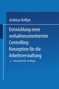 Cover: Entwicklung einer verhaltensorientierten Controlling-Konzeption f&uuml;r die Arbeitsverwaltung - Deutscher Universit&auml;tsverlag