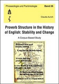 Abbildung von: Proverb Structure in the History of English: Stability and Change - Schneider Hohengehren
