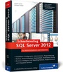 Cover: Schnelleinstieg SQL Server 2012 - Galileo Computing