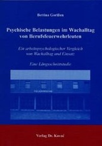 Abbildung von: Psychische Belastungen im Wachalltag von Berufsfeuerwehrleuten - Kovac, Dr. Verlag