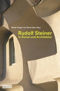 Cover: Rudolf Steiner in Kunst und Architektur - DuMont Buchverlag