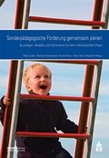 Cover: Sonderp&auml;dagogische F&ouml;rderung gemeinsam planen - Schneider Hohengehren