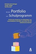 Cover: Mit dem Portfolio zum Schulprogramm - Schneider Hohengehren