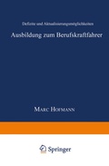 Cover: Ausbildung zum Berufskraftfahrer - Deutscher Universit&auml;tsverlag