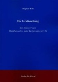 Abbildung von: Die Gratiszeitung - Kovac, Dr. Verlag