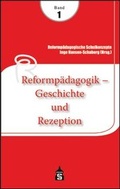 Cover: Reformp&auml;dagogik - Geschichte und Rezeption - Schneider Hohengehren