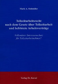 Abbildung von: Teilzeitarbeitsrecht nach dem Gesetz über Teilzeitarbeit und befristete Arbeitsverträge - Kovac, Dr. Verlag