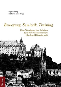 Abbildung von: Bewegung, Semiotik, Training - Tectum Wissenschaftsverlag