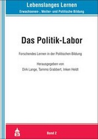 Enlarge image Cover: Das Politik-Labor - Schneider Hohengehren